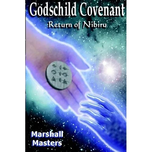 Godschild Covenant: Return of Nibiru