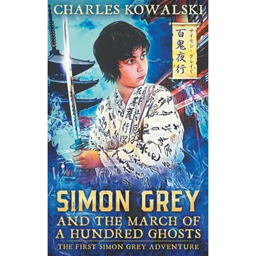 Simon Grey and the March of a Hundred Ghosts