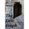 The Last Ereph and Other Stories