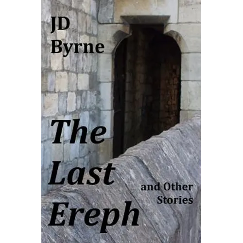 The Last Ereph and Other Stories
