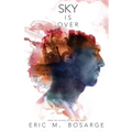 Sky Is Over