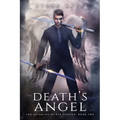 The Afterlife of Kye Dodson, Book Two: Death's Angel