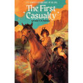 The First Casualty: Book One of The Sharp Places