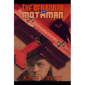 The Red Baron vs. Mothman