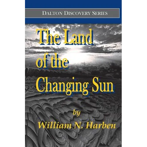 The Land of the Changing Sun