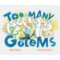 Too Many Golems