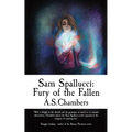 Sam Spallucci: Fury of the Fallen