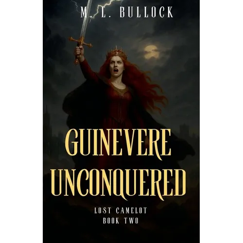 Guinevere Unconquered