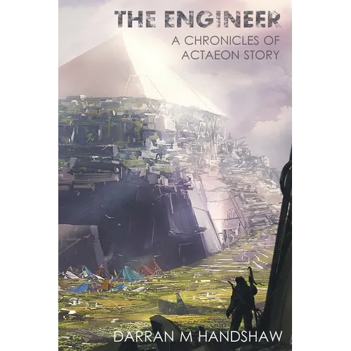 The Engineer: A Chronicles of Actaeon Story