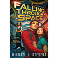 Falling Through Space: A Novella