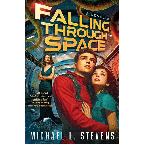 Falling Through Space: A Novella
