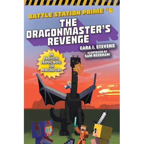 The Dragonmaster's Revenge: An Unofficial Graphic Novel for Minecrafters