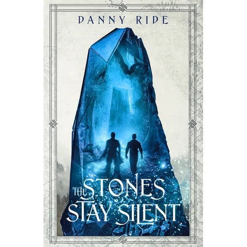 The Stones Stay Silent