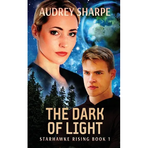 The Dark of Light: Space Opera Sci-Fi Adventure
