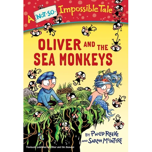 Oliver and the Sea Monkeys