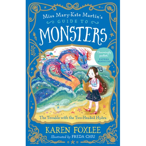 The Trouble with the Two-Headed Hydra: Miss Mary-Kate Martin's Guide to Monsters 2 Volume 2
