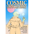Cosmic Crime Stories March 2023