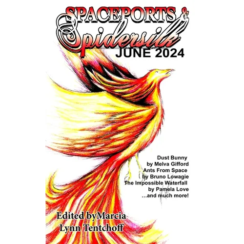 Spaceports & Spidersilk June 2024