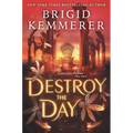 Destroy the Day