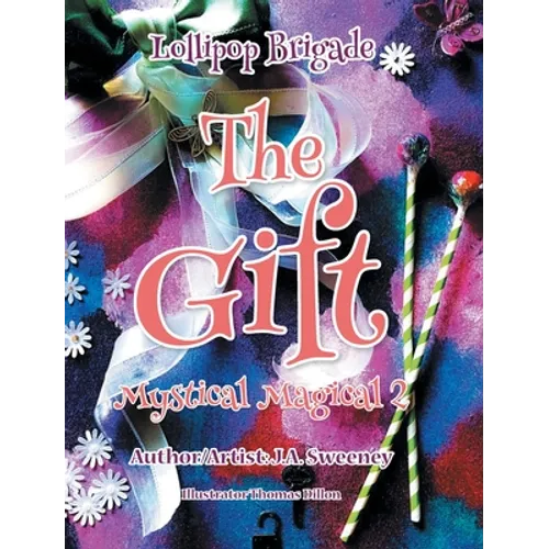 The Gift: Mystical Magical 2