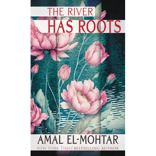 The River Has Roots