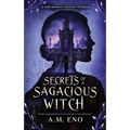 Secrets of a Sagacious Witch: A Thaumorian Legends Novella