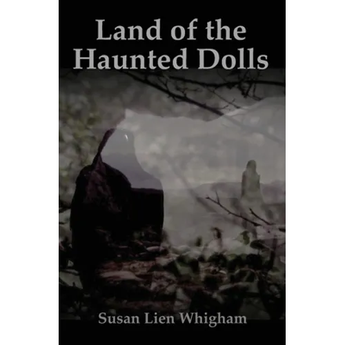 Land of the Haunted Dolls