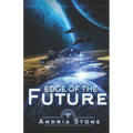 Edge Of The Future: A Techno Thriller Science Fiction Novel