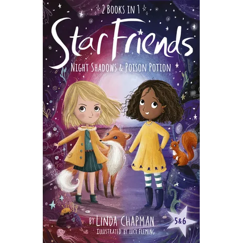 Star Friends 2 Books in 1: Night Shadows & Poison Potion: Books 5 and 6