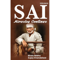 Sai: Miracles Continue