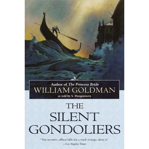 The Silent Gondoliers