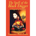 The Spell of the Black Dagger
