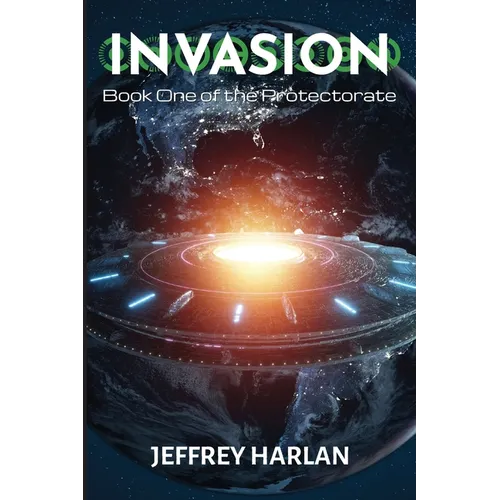 Invasion: Book One of the Protectorate