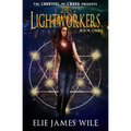 The Lightworkers: Part I
