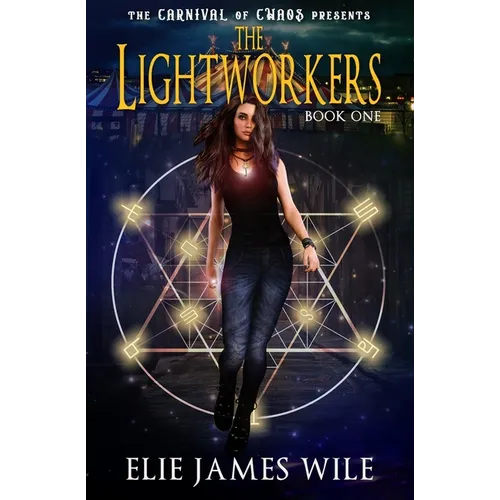 The Lightworkers: Part I