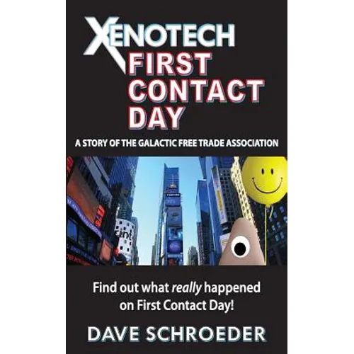 Xenotech First Contact Day: A Story of the Galactic Free Trade Association