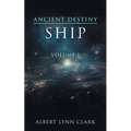 Ancient Destiny I: Ship