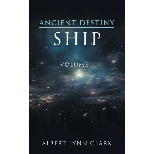Ancient Destiny I: Ship