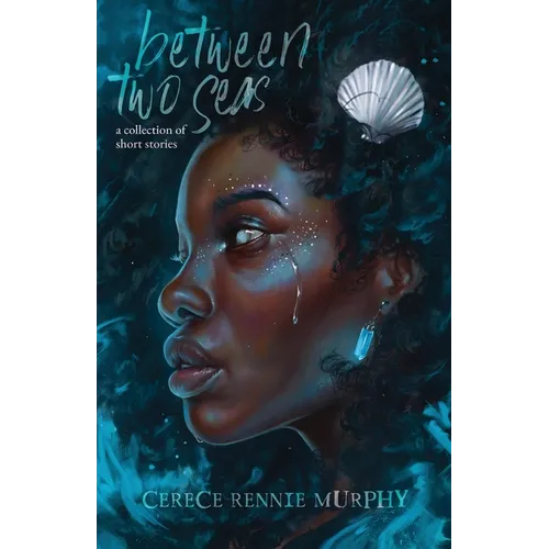 Between Two Seas: A Collection of Short Stories