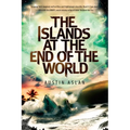 The Islands at the End of the World
