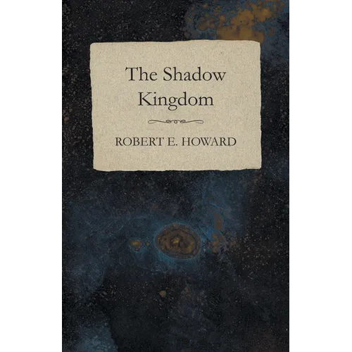 The Shadow Kingdom