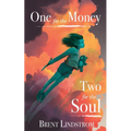 One For The Money, Two For The Soul