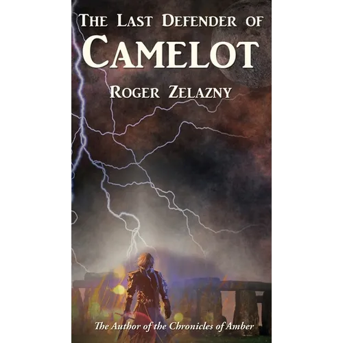 The Last Defender of Camelot