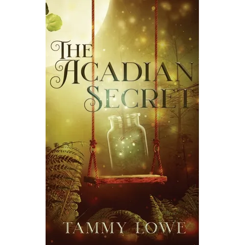 The Acadian Secret