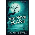 Intensive Scare