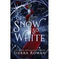 Of Snow So White: A Reverse Harem Fantasy Romance