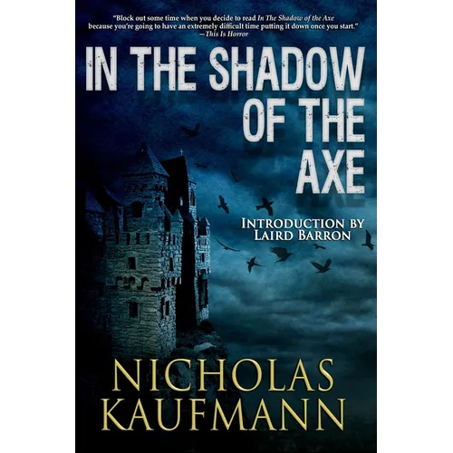 In the Shadow of the Axe