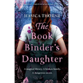 The Bookbinder's Daughter: An absolutely magical and gripping page-turner