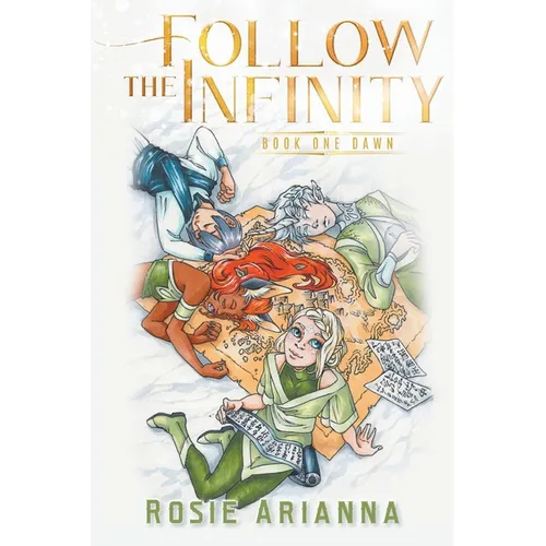 Follow the Infinity: Book One Dawn
