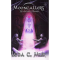 Mooncallers: Shadows Burn